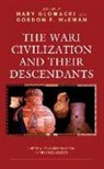 Mary Glowacki, Mary Mcewan Glowacki, Mary Glowacki, Gordon F. McEwan - Wari Civilization and Their Descendants