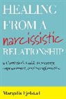 Margalis Fjelstad - Healing From a Narcissistic Relationship