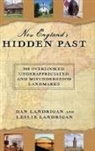 Dan Landrigan, Dan Landrigan Landrigan, Leslie Landrigan - New England''s Hidden Past