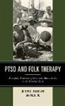 Jay Mechling, John Paul Wallis, John Paul Mechling Wallis - Ptsd and Folk Therapy