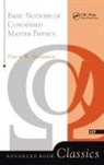 Philip W Anderson, Philip W. Anderson, Philip W. Anderson - Basic Notions of Condensed Matter Physics