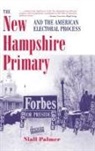 Niall Palmer, Niall A. Palmer, Palmer Niall, Stuart Rothenberg - New Hampshire Primary and the American Electoral Process