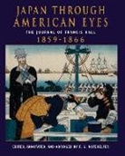 Fred G Notehelfer, F. G. Notehelfer - Japan Through American Eyes
