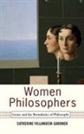 Catherine V Gardner, Catherine Villanueva Gardner - Women Philosophers