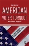 David Hill - American Voter Turnout