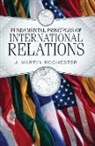J. Martin Rochester, Rochester J. Martin - Fundamental Principles of International Relations