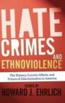 Howard J Ehrlich, Howard J. Ehrlich - Hate Crimes and Ethnoviolence