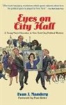 Evan Mandery, Evan J. Mandery, R. J. Matson, Rob Shepperson - Eyes on City Hall