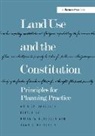 Brian W. Blaesser, Brian W. Weinstein Blaesser, Clyde W. Forrest, Douglas W. Kmiec, Daniel R. Mandelker, Alan C. Weinstein... - Land Use and the Constitution
