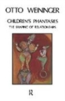 O. Weininger, Otto Weininger - Children''s Phantasies