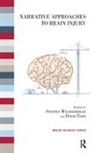 David Todd, David Weatherhead Todd, Stephen Todd Weatherhead, David Todd, Todd David, Stephen Weatherhead... - Narrative Approaches to Brain Injury