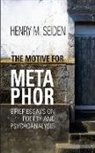 M. Seiden Henry, Henry M. Seiden, Seiden Henry M. - Motive for Metaphor