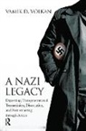 Vamik D. Volkan - Nazi Legacy