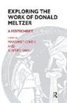 Alberto Hahn, Donald Meltzer, Meltzer Donald, Margaret Cohen, Alberto Hahn, Hahn Alberto - Exploring the Work of Donald Meltzer