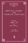David Bell, David (University of Leeds Bell, David Hinshelwood Bell, Lesley Day, Lesley Pringle Day, Peter Griffiths... - Reflective Enquiry Into Therapeutic Institutions