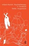 Stella Acquarone, Acquarone Stella - Infant-Parent Psychotherapy