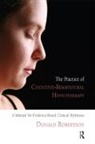 Donald Robertson, Donald J. Robertson - Practice of Cognitive-Behavioural Hypnotherapy