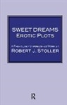 Robert J. Stoller, Stoller Robert J. - Sweet Dreams