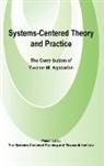 Fran Lum Carter, Yvonne M. Agazarian, Fran Carter, Kathy Lum, Jim Peightel, Michael Robbins... - Systems-Centred Theory and Practice