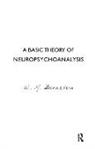 W. M. Bernstein, W.M. Bernstein - Basic Theory of Neuropsychoanalysis