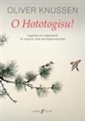 Oliver Knussen - O Hototogisu!