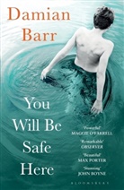 Damian Barr, Barr Damian - You Will Be Safe Here