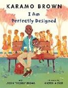 Jason Brown, Karamo Brown, Karamo Brown Brown, Anoosha Syed, Anoosha Syed - I Am Perfectly Designed