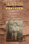 Tim Bonyhady, Tim Bonyhady and Tom Griffiths, Tom Griffiths, Tim Bonyhady, Tom Griffiths - Prehistory to Politics: John Mulvaney, the Humanities and the Public Intellectual
