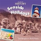 Jane Bingham, Ruth Nason - Start-Up History: Seaside Holidays