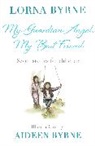 Lorna Byrne, Byrne Lorna, McMahon Aoife - My Guardian Angel, My Best Friend