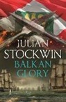 Julian Stockwin - Balkan Glory