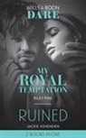 Jackie Ashenden, Riley Pine, Riley Ashenden Pine - My Royal Temptation / Ruined