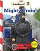 Erin Kelly - Mighty Trains (Be an Expert!)