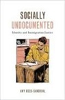 Amy Reed-Sandoval, Amy (Assistant Professor Reed-Sandoval, Reed-Sandoval Amy - Socially Undocumented