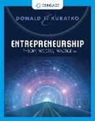 Donald Kuratko, Donald F. Kuratko - Entrepreneurship: Theory, Process, Practice