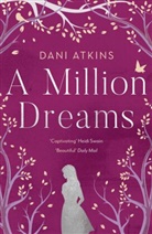 Dani Atkins, Atkins Dani - A Million Dreams