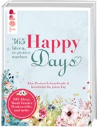 Annette Gerstenkorn - Happy days. 365 Ideen, die glücklich machen