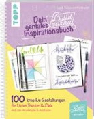 Le Giltjes, Lea Giltjes, Theresa Taller - Dein geniales Bullet-Journal-Inspirationsbuch