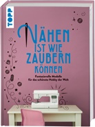 frechverlag - Nähen ist wie zaubern können
