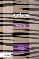 Hilde Geurts, Ilse Noens, Bram Sizoo - Autismespectrumstoornis