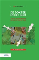 Marcel Levi, Marcel Levi - De dokter en het geld