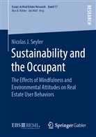 Nicolas J Seyler, Nicolas J. Seyler - Sustainability and the Occupant