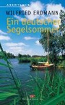 Wilfried Erdmann, Wilfried Erdmann - Ein deutscher Segelsommer