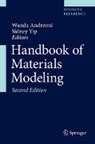Wand Andreoni, Wanda Andreoni, Yip, Yip, Sidney Yip - Handbook of Materials Modeling