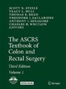 Thomas E Read et al, Tracy L. Hull, Tracy L Hull, Thomas E. Read, Theodore J. Saclarides, Anthony J. Senagore... - The ASCRS Textbook of Colon and Rectal Surgery