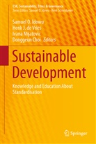 Donggeun Choi, Henk De Vries, Henk J. de Vries, Samuel O Idowu, Samuel O. Idowu, Hen J de Vries... - Sustainable Development
