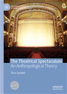Tova Gamliel - The Theatrical Spectaculum