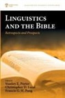 Christopher D. Land, Francis G. H. Pang, Stanley E. Porter - Linguistics and the Bible