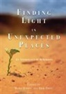 Maria Jerinic, Erik Pihel, Kristin Procter - Finding Light in Unexpected Places