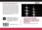 Aldo Mari Cáceres Machuca, Aldo Maria Cáceres Machuca, Gaspar Rodríguez - Huecos de tensión, adaptada a una red de prueba de sistema de potencia